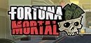 Fortuna Mortal